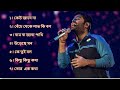 অরিজিৎ সিং এর সবচেয়ে সেরা বাংলা গান | Top Best Bangla Songs