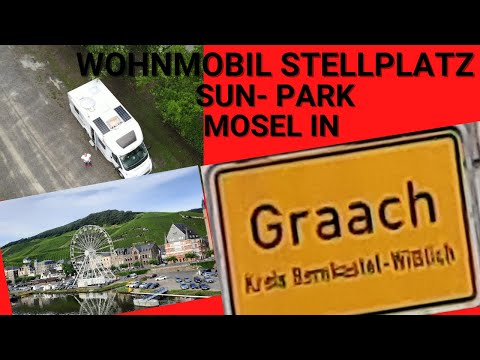 Wohnmobilstellplatz SUN- PARK Graach an der Mosel bei Bernkastel Kues
