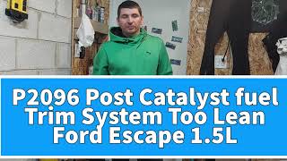 P2096 Post Catalyst Fuel Trim System Too Lean (bank 1). Battery, B1S2 oxygen sensor replacement