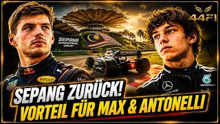 SEPANG KÖNNTE VERSTAPPEN UND ANTONELLI IN DER FORMEL 1 BEGÜNSTIGEN
