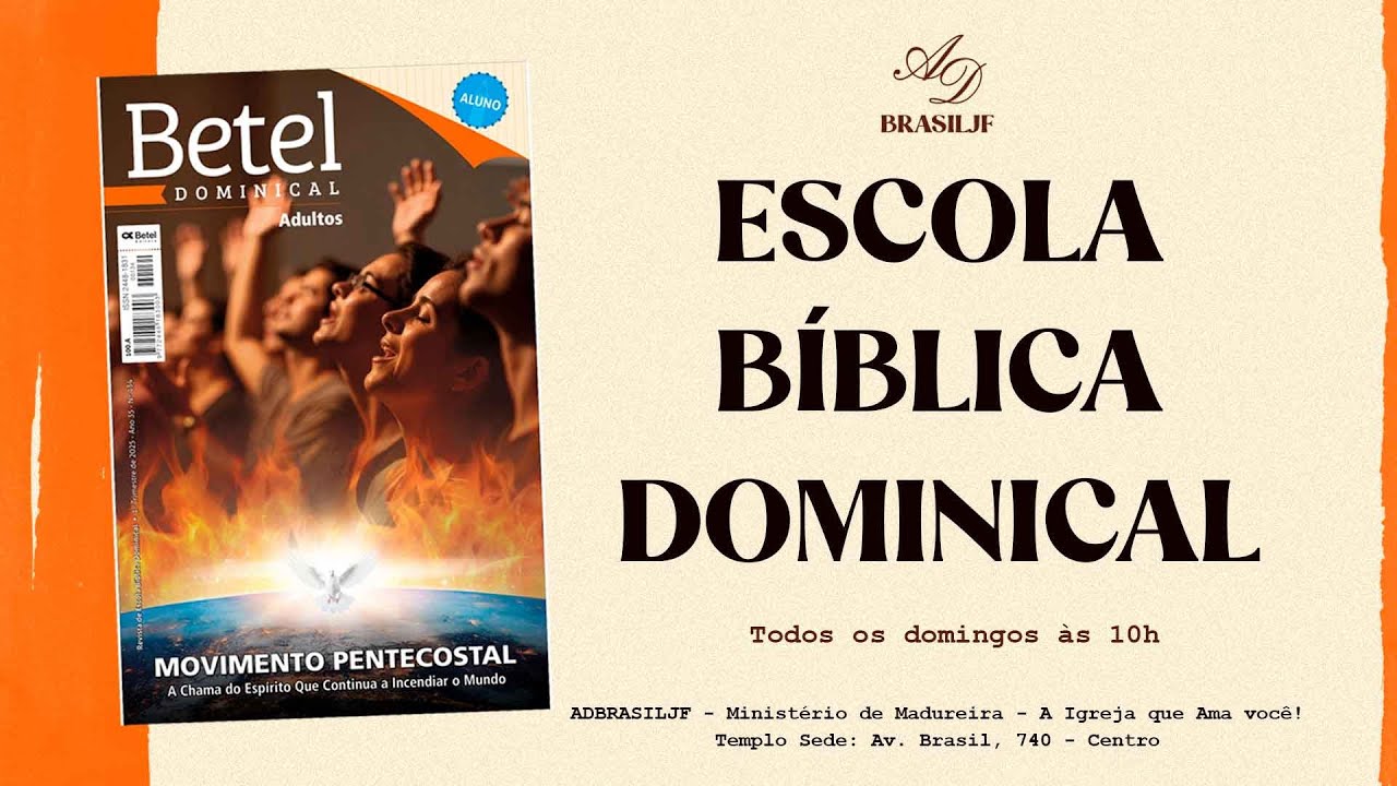 ADBRASILJF -  Lição 1: A Descida do Espírito Santo: O Início de Uma Transformação na vida do crente.