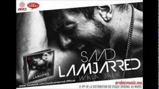 Saad Lamjarred - Mal Hbibi Malou (VERSION ORIGINAL)