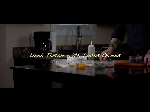 Lamb Tartare With Lucas Owens
