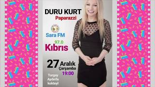Duru Kurt - Sara FM Kıbrıs Turgay Aydın'la kokteyl