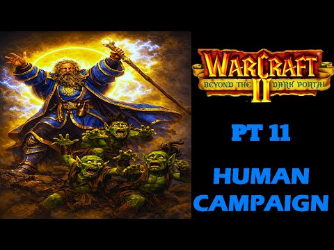 Warcraft 2 Beyond The Dark Portal Remastered Human Campaign | Dance Of The Laughing Skull