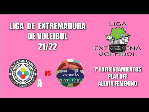 1ª FASE PLAY OFF LIGA VOLEIBOL 21/22 ALEVIN: LICENCIADOS A - CORIA