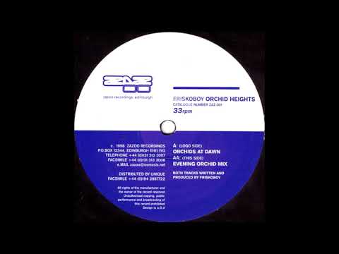 Friskoboy - Orchid Heights (Orchids At Dawn) [1998]