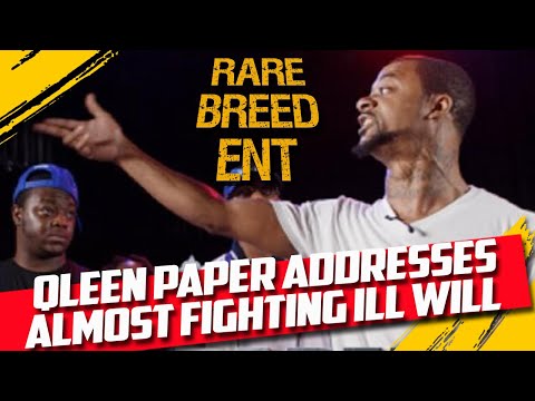 QLEEN PAPER ADDRESSES ALMOST FIGHTING ILL WILL - RBE