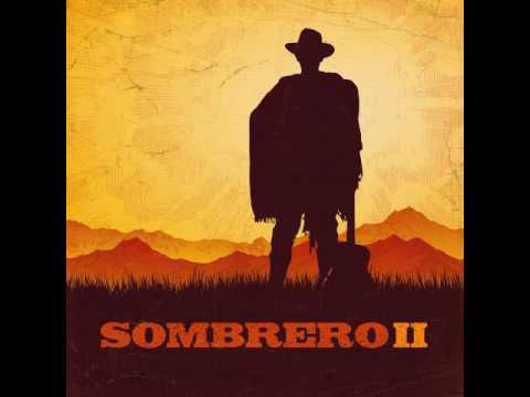 SOMBRERO - SOMBRERO II (Álbum Completo)