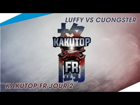 [Luffy VS Cuongster] Kakutop FR Jour 2