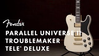Video thumbnail for Exploring the Parallel Universe Vol II Troublemaker Telecaster Deluxe | Parallel Universe | Fender by Fender