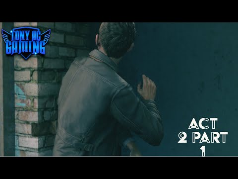 Quantum Break Gameplay  Act 2 part 1 | Gameplay Walkthrough