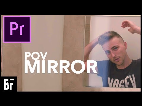 Film Yourself in the Mirror (POV)