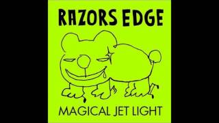 Razors Edge - Magical Jet Light