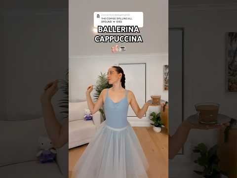 BALLERINA CAPPUCCINA 🩰