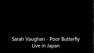 Sarah Vaughan - Poor Butterfly - Live in Japan