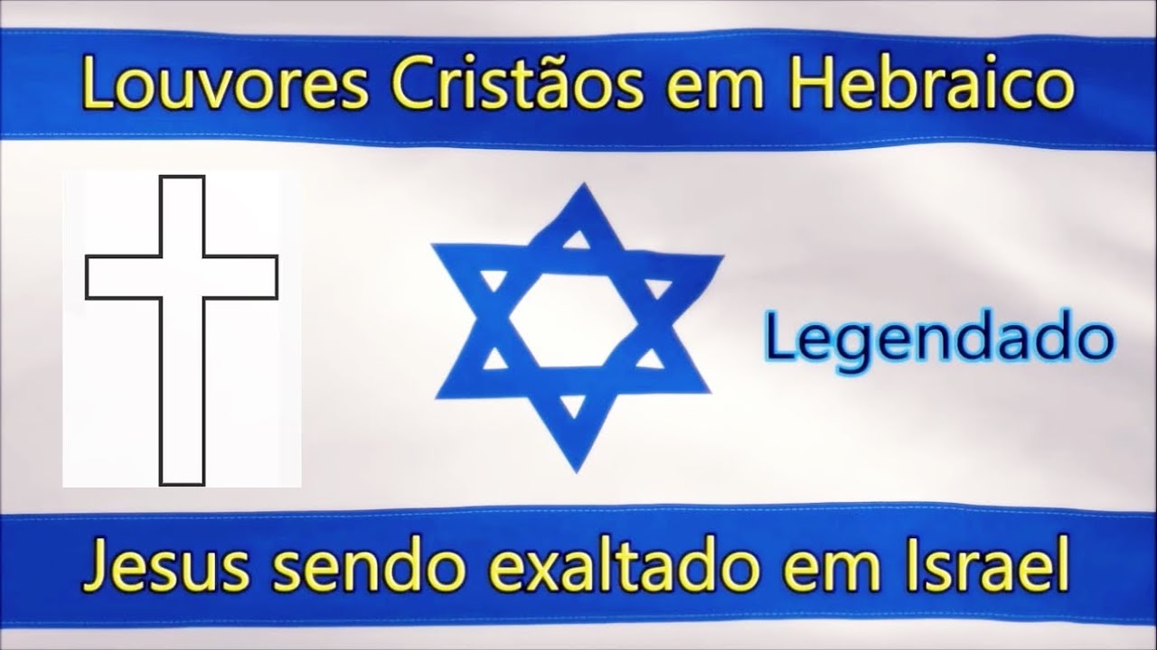 Louvores Cristãos em Hebraico