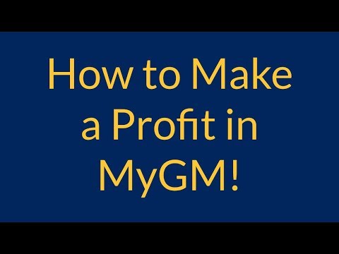 How to Make a Profit in MyGM!