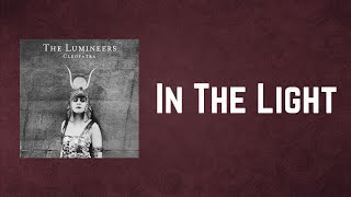 The Lumineers - In The Light (Lyrics)