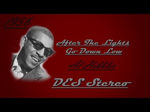 After The Lights Go Down Low - Al Hibbler 1956 (DES Stereo 2023)