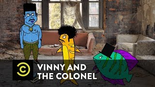 Vinny & The Colonel - The Fish Meet Manzini the Genie - Episode 3 - Uncensored