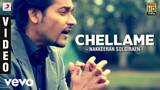 Nakkeeran Solgiraen - Chellame Video  Nakkeeran ft