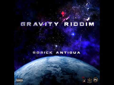 SoSick Antigua - Why Not (Gravity Riddim)