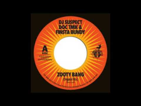 DJ Suspect & Doc TMK - Zooty Bang ft. Finsta Bundy ( original mix )