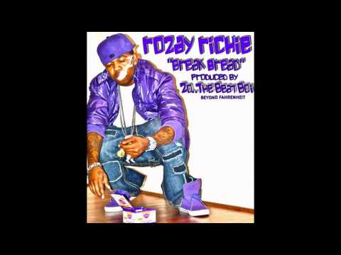 Rozay Richie(Cap1) - Break Bread prod.by Beyond Fahrenheit