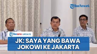 JK: Kasih Tahu Termul-termul! Jokowi Jadi Presiden Itu Karena Saya, Saya yang Bawa Dia ke Jakarta