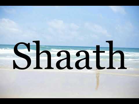 How To Pronounce Shaath🌈🌈🌈🌈🌈🌈Pronunciation Of Shaath