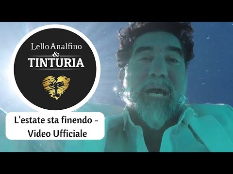 Lello Analfino & Tinturia - L'estate sta finendo (Video Ufficiale)