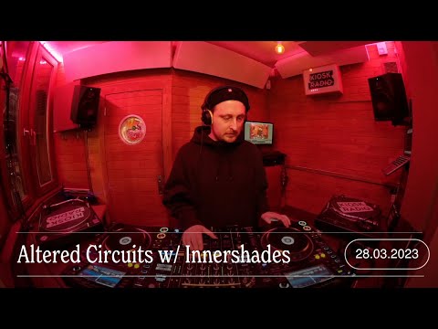 Altered Circuits w/ Innershades | Kiosk Radio 28.03.2023