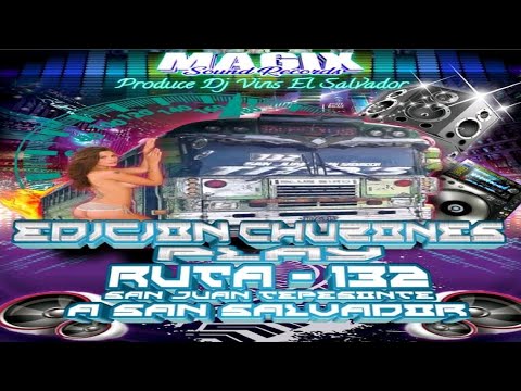Cumbia Mix (Lennin DJ) 🚍 Edición Chusones Play Ruta 132 - Magix Sound Records