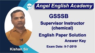 GSSSB Supervisor Instructor-Chemical (9-7-2019) English Answer Key | Angel English Academy