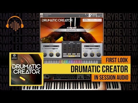 First Look: Drumatic Creator by In Session Audio