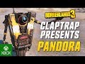 Borderlands 3 - Claptrap Presents: Pandora