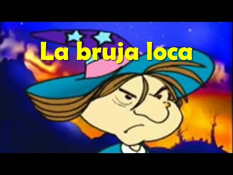 LA BRUJA LOCA