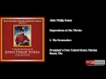 John Philip Sousa, Impressions at the Movies, I. The Serenaders