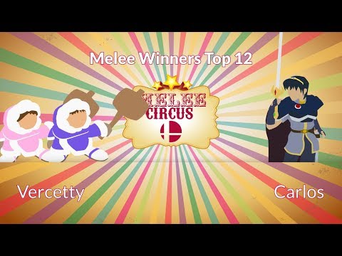 Melee Circus: Vercetty (Ice Climbers) vs Carlos (Marth, Luigi) - Winners Top 12