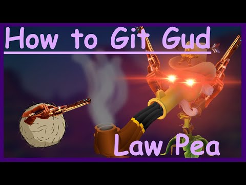How to git gud at Law Pea (REMASTERED) - PVZGW2