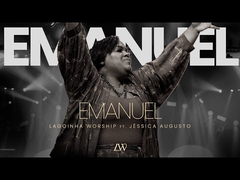 Emanuel (part. Jéssica Augusto) - Lagoinha…