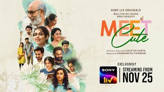 Meet Cute | Official Trailer | Telugu | Sony LIV Originals | Streaming on 25th Nov