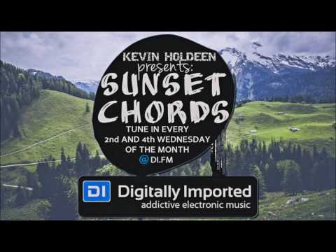 Kevin Holdeen - Sunset Chords 054 @ DI.FM MELODIC RELAXING MUSIC!