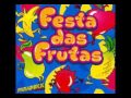FESTA DAS FRUTAS All Alone