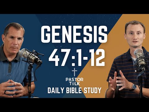 Jacob's Shocking Blessing of Pharaoh | Genesis 47:1-12 | Pastor Talk