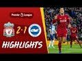 Liverpool 2-1 Brighton | Van Dijk headers see off Brighton | Highlights