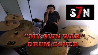 S7N - My Own War  - drum cover (GoPro)