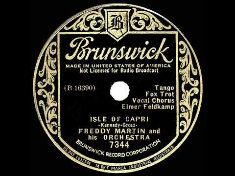 1935 HITS ARCHIVE: Isle Of Capri - Freddy Martin (Elmer Feldkamp, vocal)