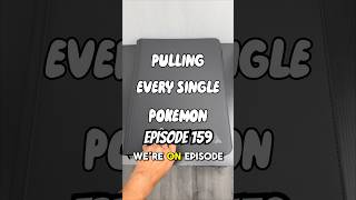 Episode 159 of Pulling Every Single Pokemon